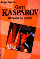78- Garri Kasparov - Angel Martin.pdf